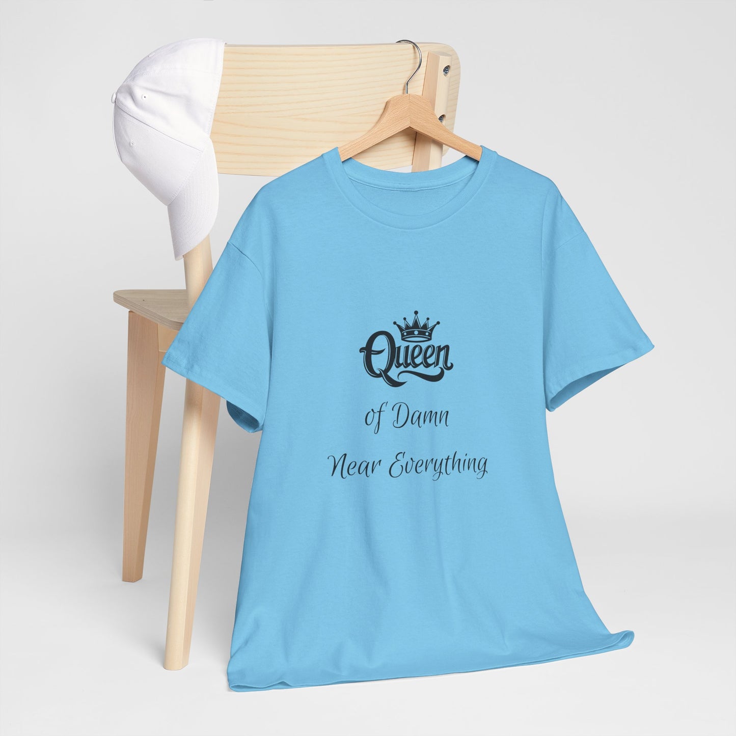 Queen of Damn Near Everything – Women's T-Shirt